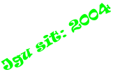 Jgu sit: 2004