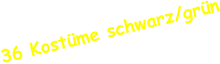 36 Kostüme schwarz/grün